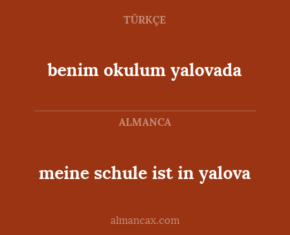 benim okulum yalovada - meine schule ist in yalova