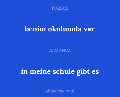 benim okulumda var - in meine schule gibt es