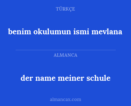 der name meiner schule - benim okulumun ismi mevlana