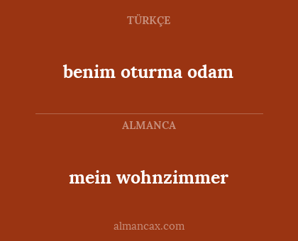 benim oturma odam - mein wohnzimmer