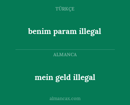 benim param illegal - mein geld illegal