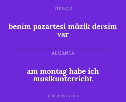 am montag habe ich musikunterricht - benim pazartesi müzik dersim var