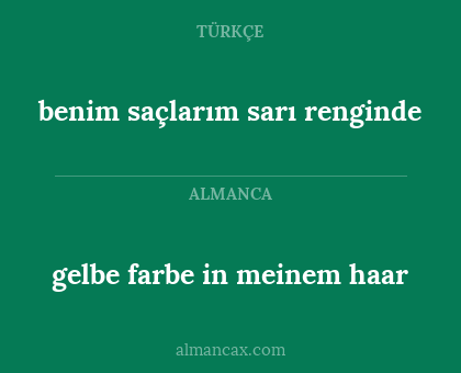 gelbe farbe in meinem haar - benim saçlarım sarı renginde