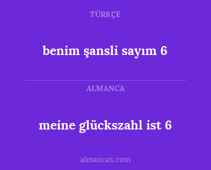 meine glückszahl ist 6 - benim şansli sayım 6