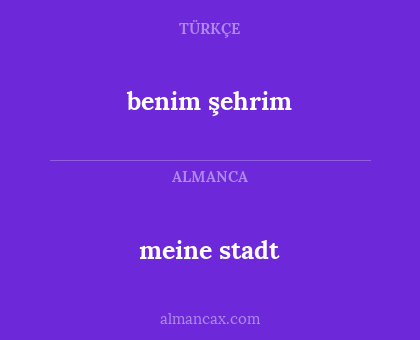 meine stadt - benim şehrim