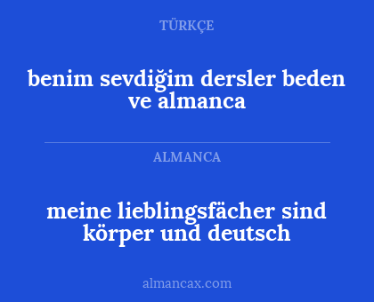 meine lieblingsfächer sind körper und deutsch - benim sevdiğim dersler beden ve almanca