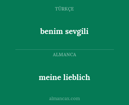 benim sevgili - meine lieblich
