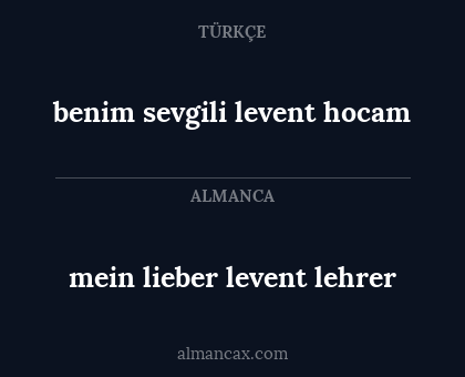 mein lieber levent lehrer - benim sevgili levent hocam