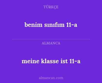 benim sınıfım 11-a - meine klasse ist 11-a