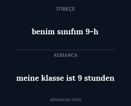 benim sınıfım 9-h - meine klasse ist 9 stunden