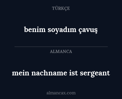 benim soyadım çavuş - mein nachname ist sergeant