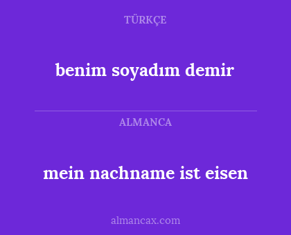 benim soyadım demir - mein nachname ist eisen