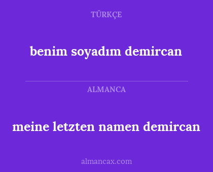meine letzten namen demircan - benim soyadım demircan