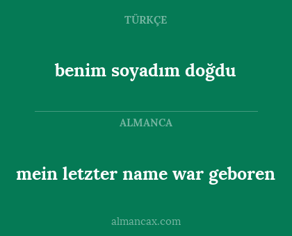 benim soyadım doğdu - mein letzter name war geboren