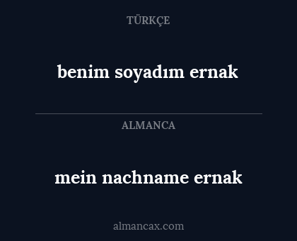 benim soyadım ernak - mein nachname ernak