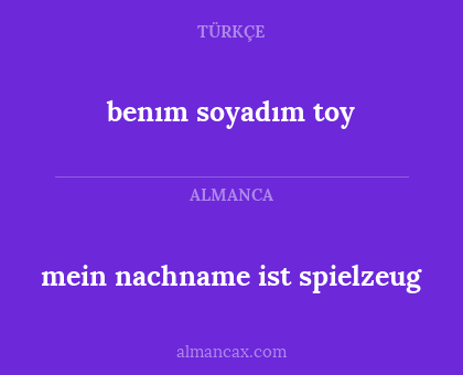 benım soyadım toy - mein nachname ist spielzeug