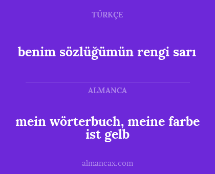benim sözlüğümün rengi sarı - mein wörterbuch, meine farbe ist gelb