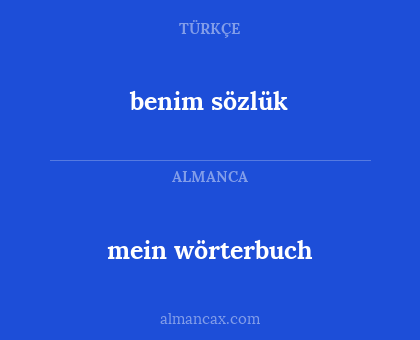 benim sözlük - mein wörterbuch