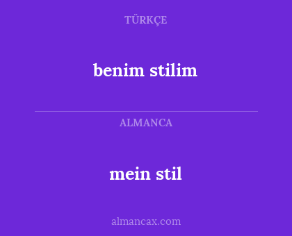 mein stil - benim stilim