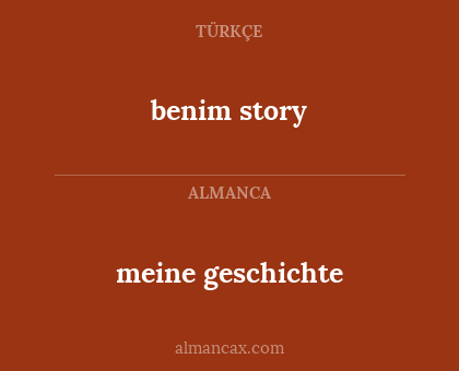 meine geschichte - benim story
