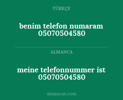 benim telefon numaram 05070504580 - meine telefonnummer ist 05070504580