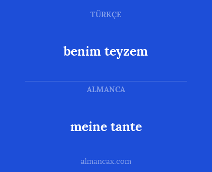 benim teyzem - meine tante