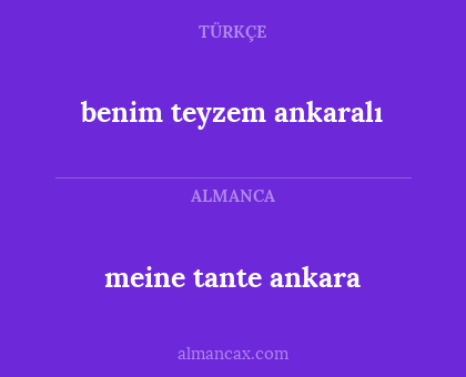 meine tante ankara - benim teyzem ankaralı