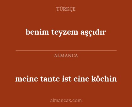benim teyzem aşçıdır - meine tante ist eine köchin