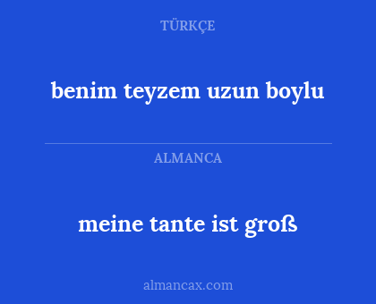 meine tante ist groß - benim teyzem uzun boylu