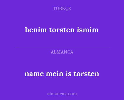 benim torsten ismim - name mein is torsten