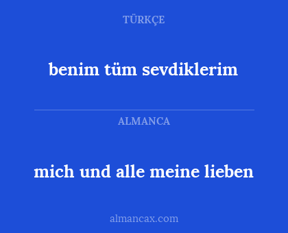 benim tüm sevdiklerim - mich und alle meine lieben