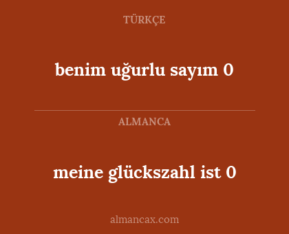 benim uğurlu sayım 0 - meine glückszahl ist 0