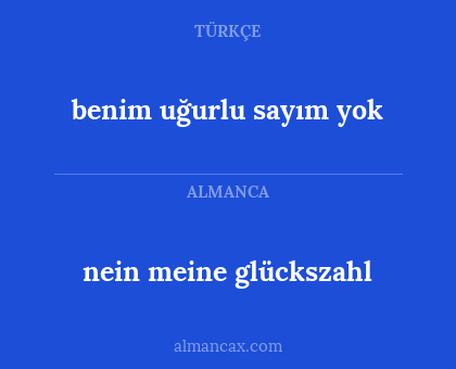 benim uğurlu sayım yok - nein meine glückszahl