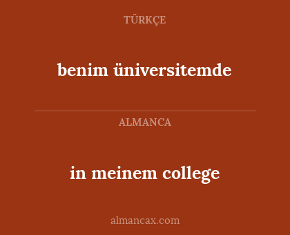 in meinem college - benim üniversitemde