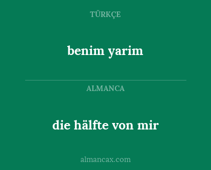 die hälfte von mir - benim yarim