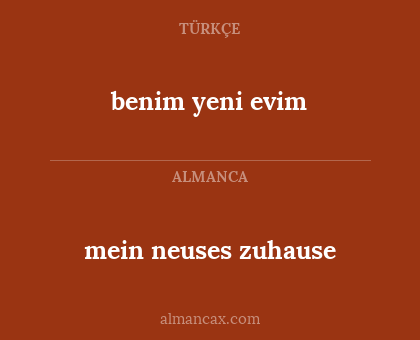 benim yeni evim - mein neuses zuhause