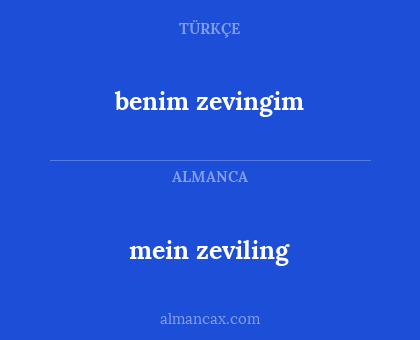 mein zeviling - benim zevingim