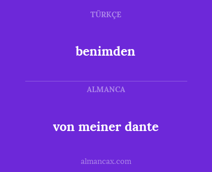 benimden - von meiner dante