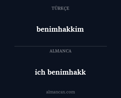 ich benimhakk - benimhakkim