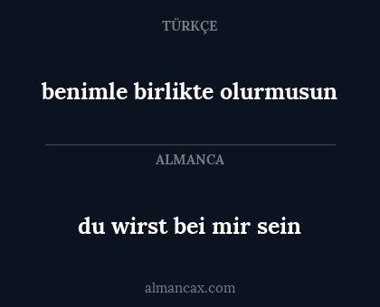 benimle birlikte olurmusun - du wirst bei mir sein