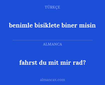 benimle bisiklete biner misin - fahrst du mit mir rad?