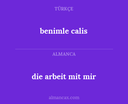 benimle calis - die arbeit mit mir