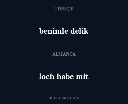 benimle delik - loch habe mit