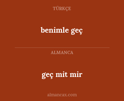 benimle geç - geç mit mir