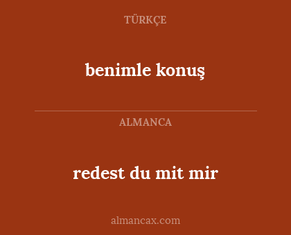 benimle konuş - redest du mit mir