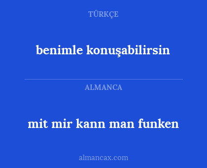 mit mir kann man funken - benimle konuşabilirsin