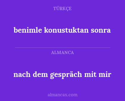 benimle konustuktan sonra - nach dem gespräch mit mir