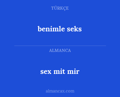 sex mit mir - benimle seks