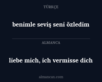 benimle seviş seni özledim - liebe mich, ich vermisse dich
