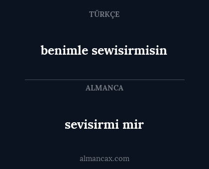 benimle sewisirmisin - sevisirmi mir